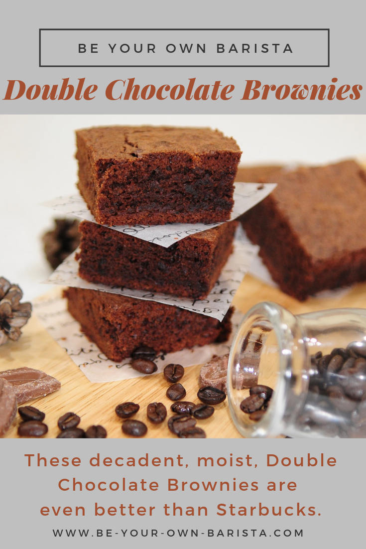 Double Chocolate Brownies: A Better Than Starbucks Copycat Recipe