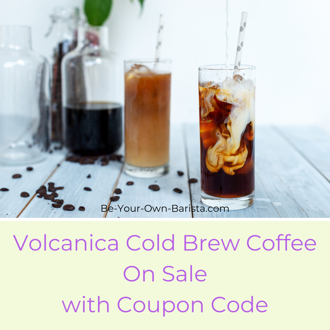 Volcanica Cold Brew Coffee On Sale with Coupon Code